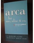 Arca lui Noe, Ulise& Co