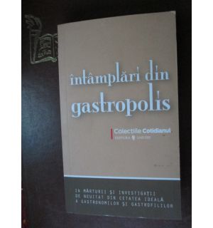 Intamplari din Gastropolis