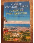 Pasager prin amintiri- Codrut Constantinescu