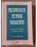 Multiprotocol network management- Larry Bennett