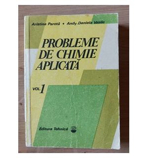 Probleme de chimie aplicata 1- Aristina Parota, Andy Daniela Vasile