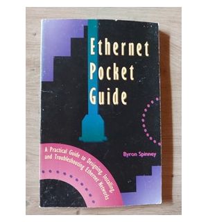 Ethernet Pocket Guide- Byron Spinney