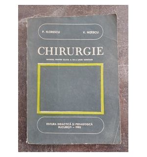 Chirurgie- P. Florescu, V. Nitescu