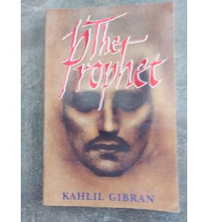 The prophet- Kahlil Gibran