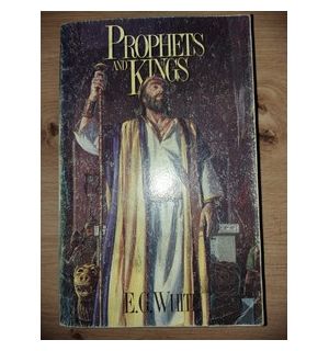 Prophets and kings- E. G. White