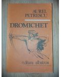 Dromichet- Aurel Petrescu