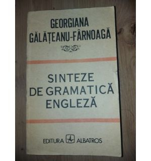 Sinteze de gramatica engleza- Georgiana Galateanu-Farnoaga