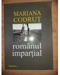 Romanul impartial- Mariana Codrut