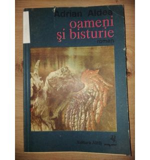 Oameni si bisturie- Adrian Aldea