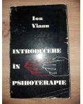 Introducere in psihoterapie- Ion Vianu