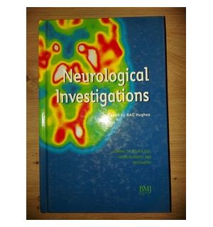 Neurological investigations- R. Hughes