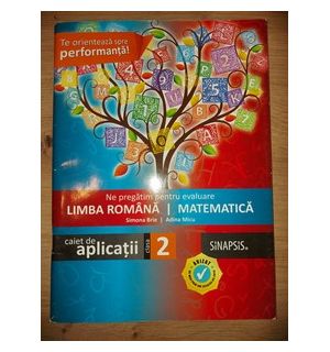 Ne pregatim pentru evaluare: Matematica. Limba romana clasa a 2-a