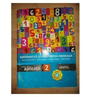 Matematica si explorarea mediului: caiet pentru clasa a 2-a - Anca Veronica Taut, Adina Achim