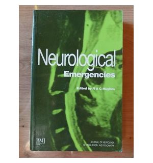 Neurological emergencies- R. A. Hughes
