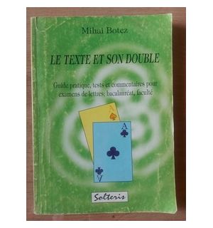 Le texte et son double- Mihai Botez