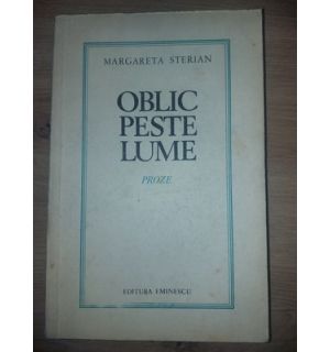 Oblic peste lume- Margareta Sterian