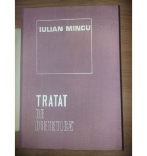 Tratat de dietetica- Iulian Mincu