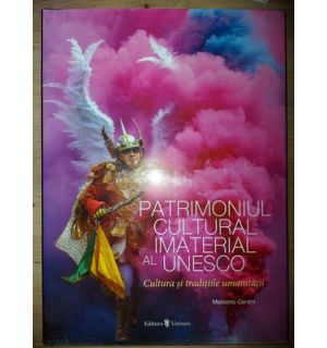 Patrimoniul cultural imaterial al UNESCO- Massimo Centini