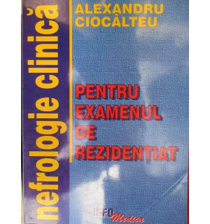 Nefrologie clinica pentru examenul de rezidentiat