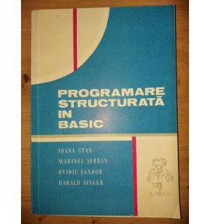 Programare structurata in basic 1- Ioana Stan, Marinel Serban