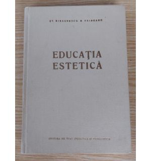 Educatia estetica- St. Birsanescu