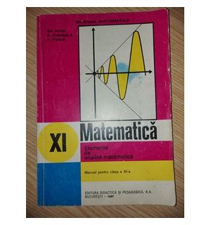 Matematica. Manual pentru clasa a 11-a