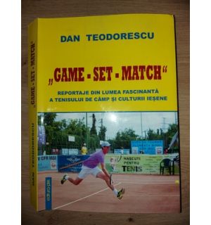 „Game-set-match”- Dan Teodorescu