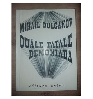 Ouale fatale demoniada- Mihail Bulcakov