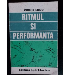 Ritmul si performanta- Virgil Ludu