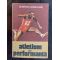 Atletism de performanta- Dumitru Garleanu