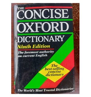 The Concise Oxford Dictionary (ed. IX)