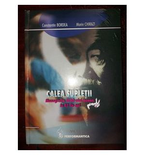 Calea supletii: Monografia judoului iesean la 45 ani- Constantin Bordea, Marin Chirazi