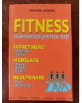 Fitness. Gimnastica pentru toti- Richard Jenkins
