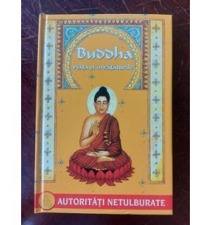 Buddha: Viata si invataturile