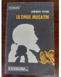 Ultimul musatin- Luminita Petru
