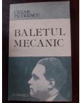 Baletul mecanic- Cezar Petrescu