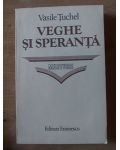 Veghe si speranta- Vasile Tuchel