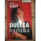 Dulcea plictiseala- Francoise Sagan
