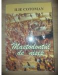 Mastodontul de nisip- Ilie Cotoman