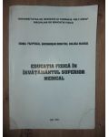 Educatia fizica in invatamantul superior medical- Doina Filipescu, Gheorghisan Dumitru