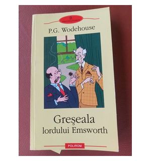 Greseala lordului Emsworth- P. G. Wodehouse