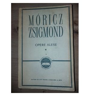 Opere alese 1- Moricz Zsigmond