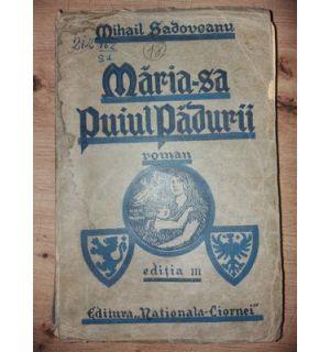 Maria-Sa Puiul Padurii- Mihail Sadoveanu
