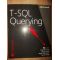 T-SQL Querying - Itzik Ben-Gan, Dejan Sarka