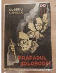 Prapadul Solobodei- Eusebiu Camilar