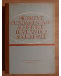 Probleme fundamentale ale istoriei lumii antice si medievale- Stefan Pascu, Andras Bodor