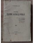 Despre teatru, actor si public- V. Maximilian