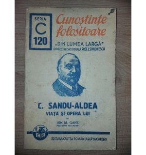 C. Sandu-Aldea: Viata si opera lui- Ion M. Gane
