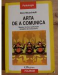 Arta de a comunica- Alex Mucchielli