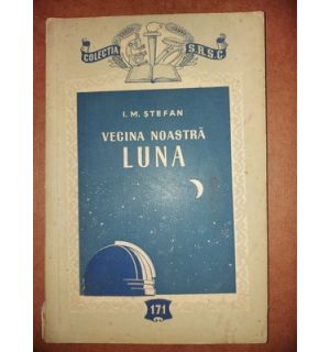 Vecina noastra luna- I. M. Stefan